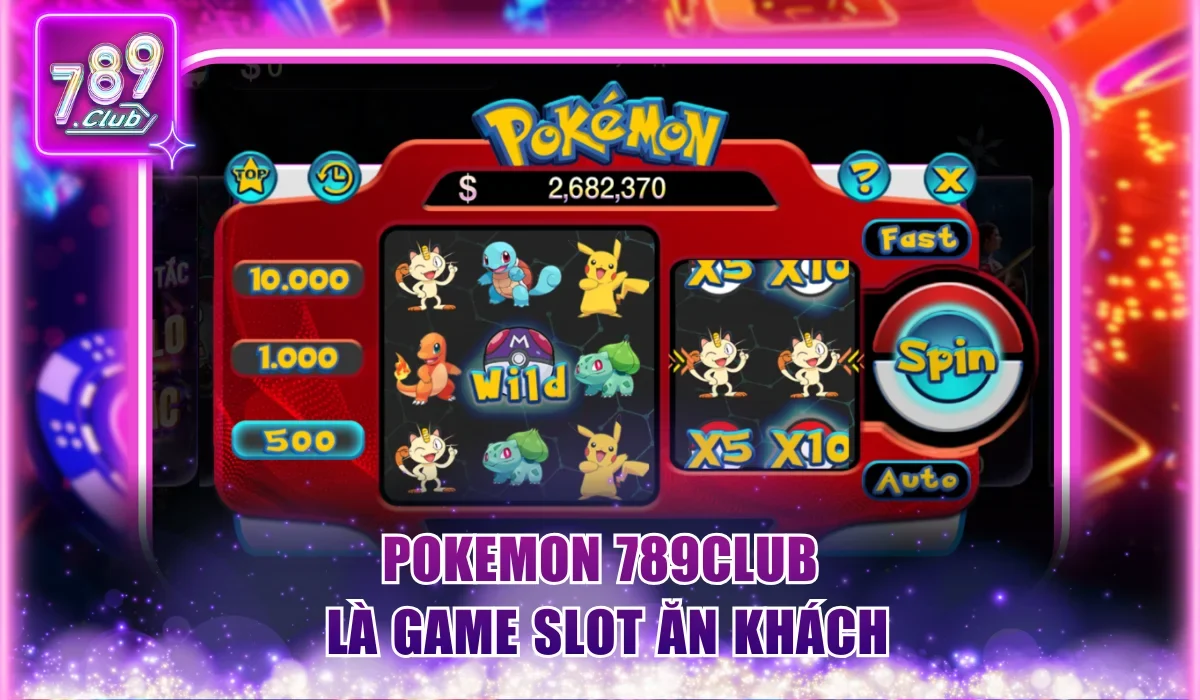 Pokemon 789Club - Quay Slot Săn Thưởng Đến Chục Triệu Đồng 1 Pokemon 789Club là game slot ăn khách